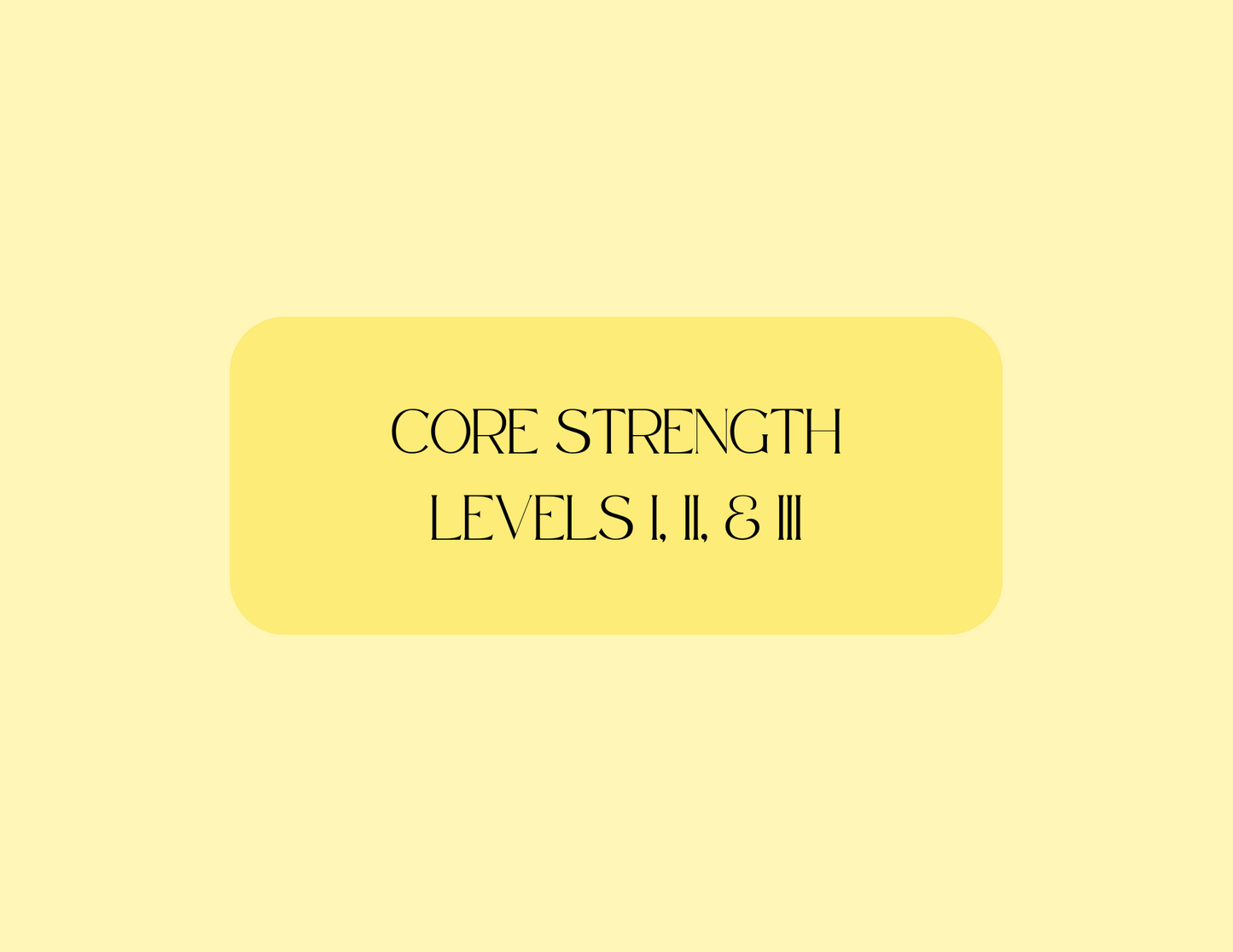 Core Strength Bundle