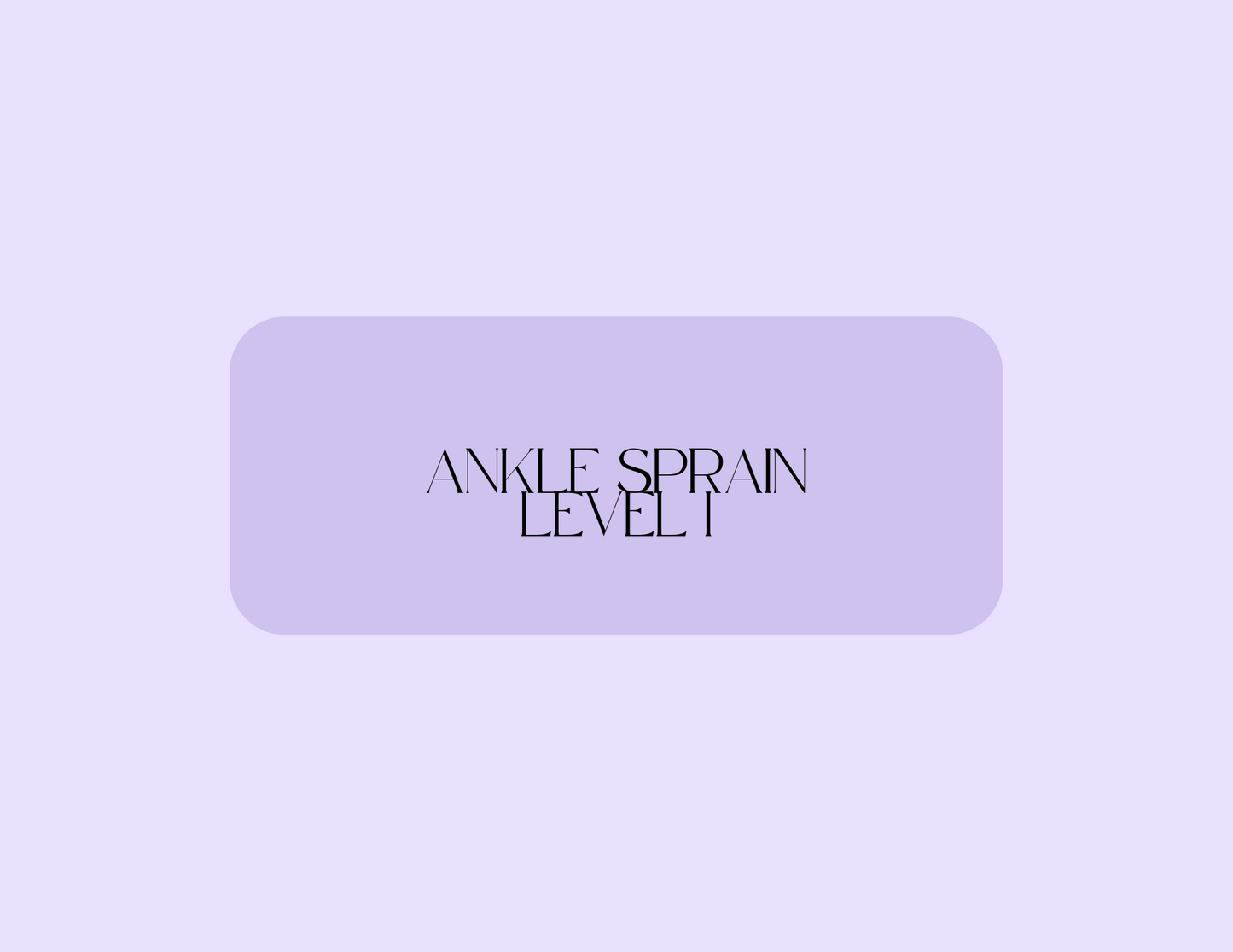Ankle Sprain Level I